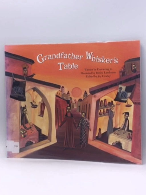 The Grandfather Whisker's Table: The First Bank  - Bimba Landmann