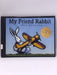 My Friend Rabbit - Hardcover - Eric Rohmann