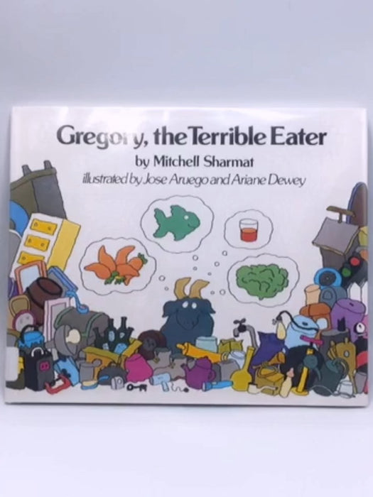 Gregory, the Terrible Eater - Hardcover - Mitchell Sharmat; 