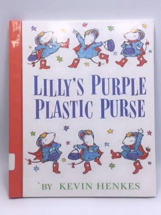 Lilly's purple plastic purse - Hardcover - Kevin Henkes