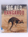 Big Red Kangaroo - Hardcover - Claire Saxby; 