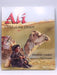 Ali, Child of the Desert - Hardcover - Jonathan London; 