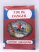 Tim in Danger- Hardcover  - Edward Ardizzone; 