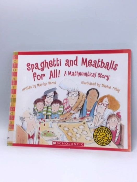 Spaghetti and Meatballs for All! - Marilyn Burns; 