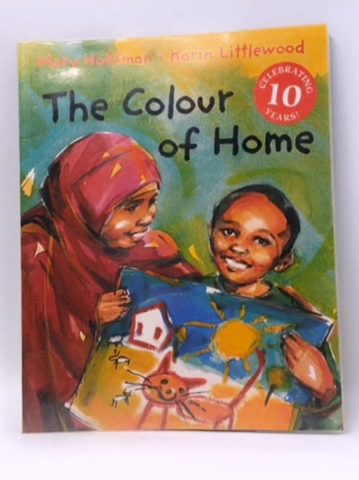 The Colour of Home - Mary Hoffman; Karin Littlewood; 