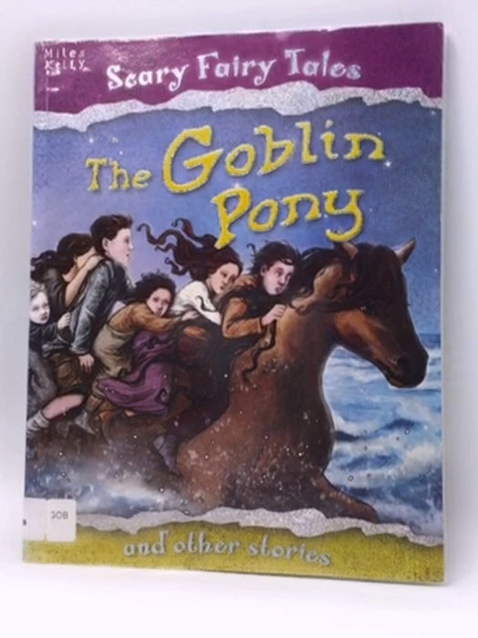 The Goblin Pony and Other Stories - Belinda Gallagher