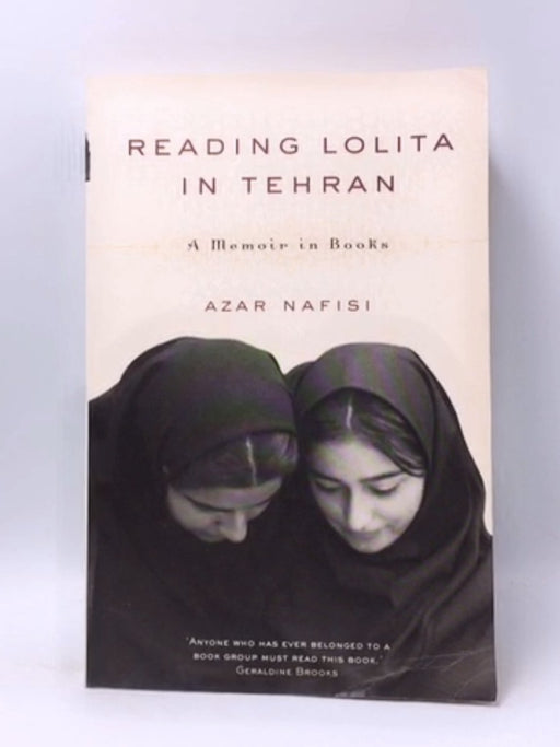 Reading Lolita in Tehran - Azar Nafisi; 