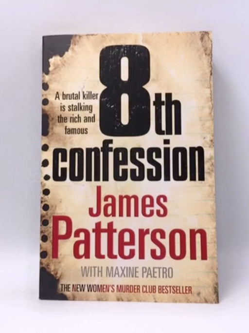 8th Confession - James Patterson; Maxine Paetro; 