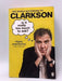 Is It Really Too Much to Ask? - Jeremy Clarkson