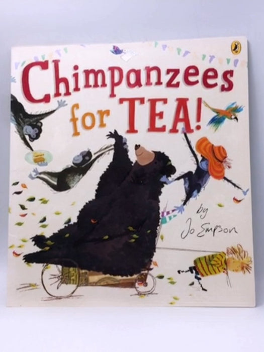 Chimpanzees for Tea! - Jo Empson