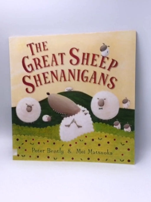 The Great Sheep Shenanigans - Peter Bently; 