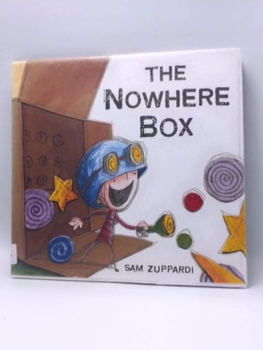 The Nowhere Box - Hardcover - Sam Zuppardi