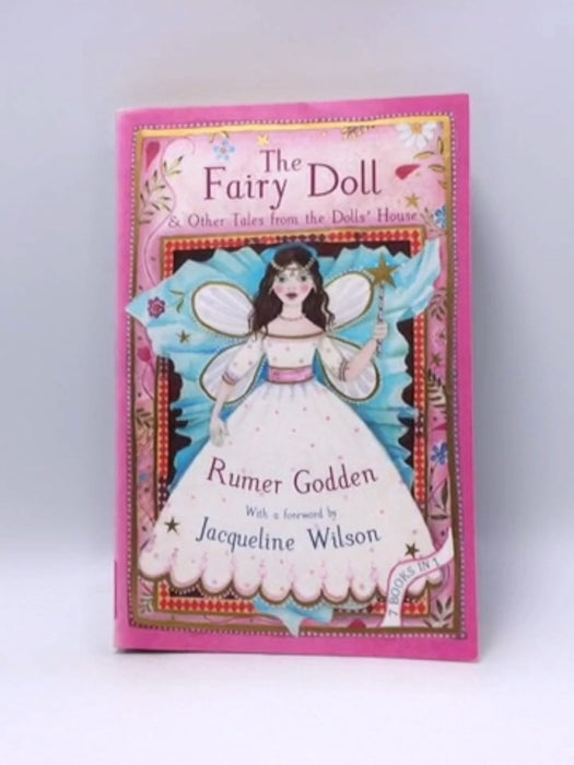 The Fairy Doll: & Other Tales from the Dolls' House - Rumer Godden