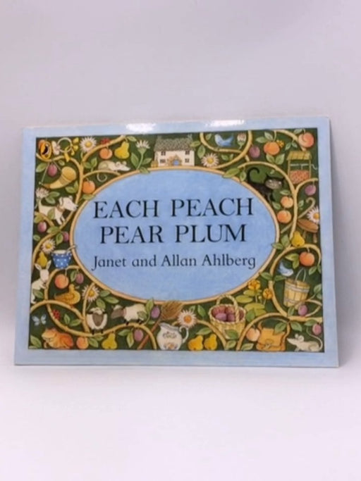 Each Peach Pear Plum (Picture Puffin) - Ahlberg, Janet