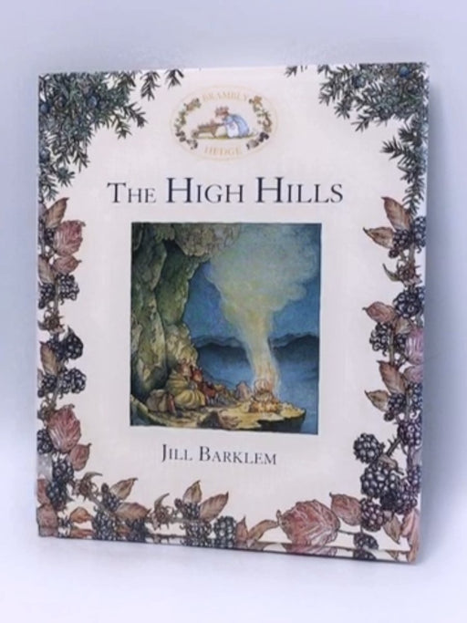 The High Hills - Hardcover - Jill Barklem