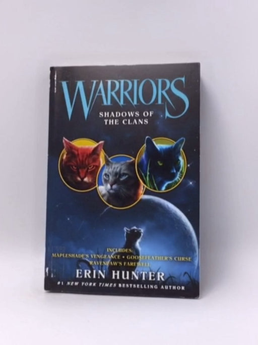 Warriors: Shadows of the Clans - Erin Hunter; 