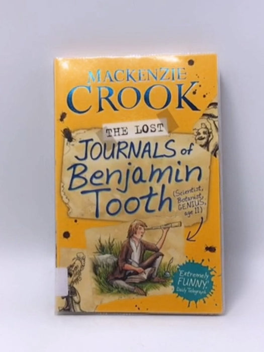 The Lost Journals of Benjamin Tooth - Mackenzie Crook; 