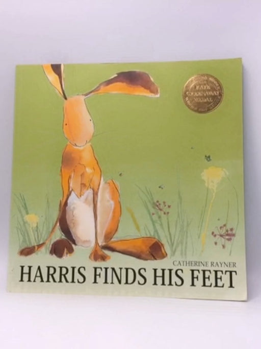 Harris Finds His Feet - Catherine Rayner; 