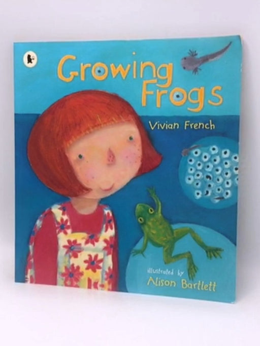 Growing Frogs - Vivian French