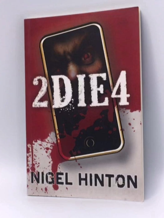 Two Die Four - Nigel Hinton; 