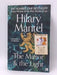 The Mirror and the Light - Hilary Mantel; 