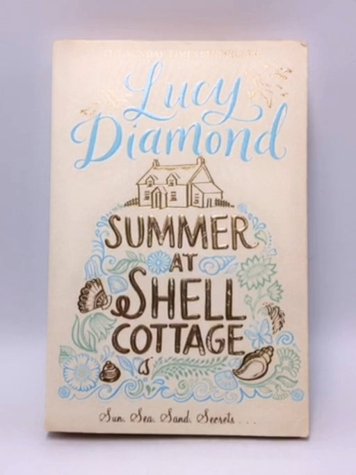 Summer at Shell Cottage - Lucy Diamond; 