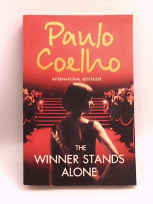 The Winner Stands Alone - Paulo Coelho