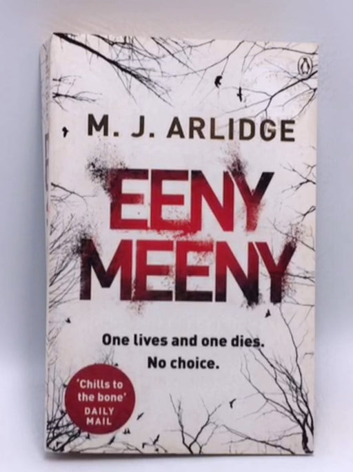 Eeny Meeny - M. J. Arlidge; 