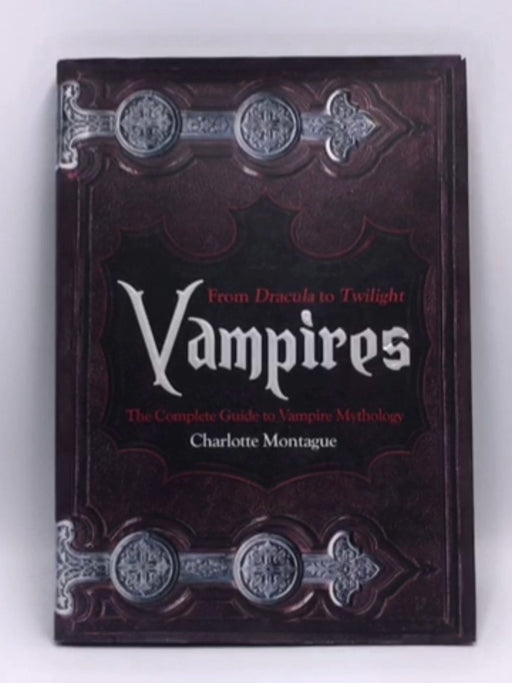 Vampires- Hardcover - Charlotte Montague; 