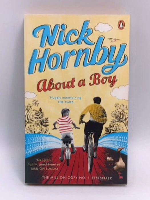 About a Boy - Nick Hornby; 