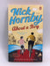 About a Boy - Nick Hornby; 