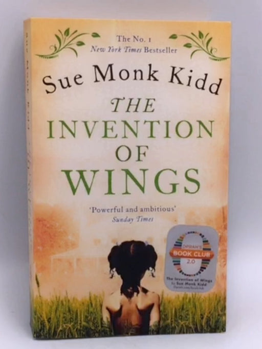 The Invention of Wings - Sue Monk Kidd