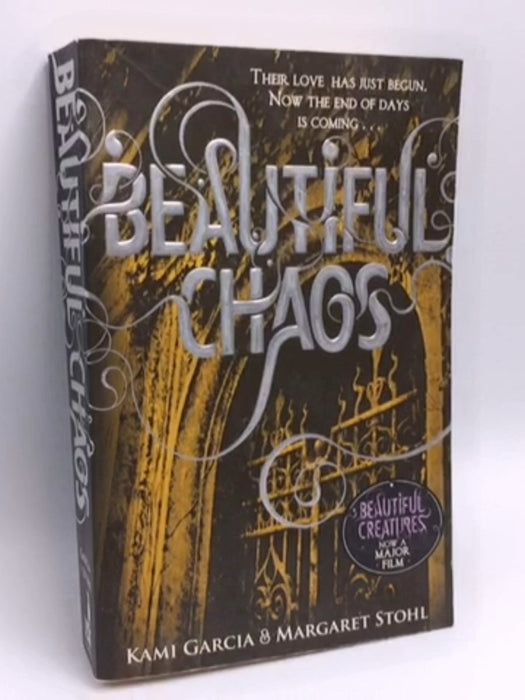 Beautiful Chaos - Kami Garcia; Margaret Stohl; 
