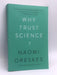 Why Trust Science? - Naomi Oreskes; 
