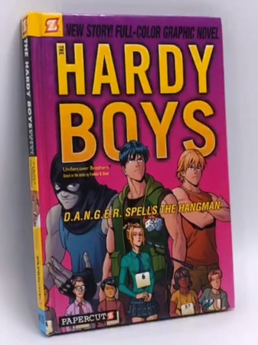 Hardy Boys #18: D.A.N.G.E.R. Spells the Hangman!- [Hardcover] - Scott Lobdell; 