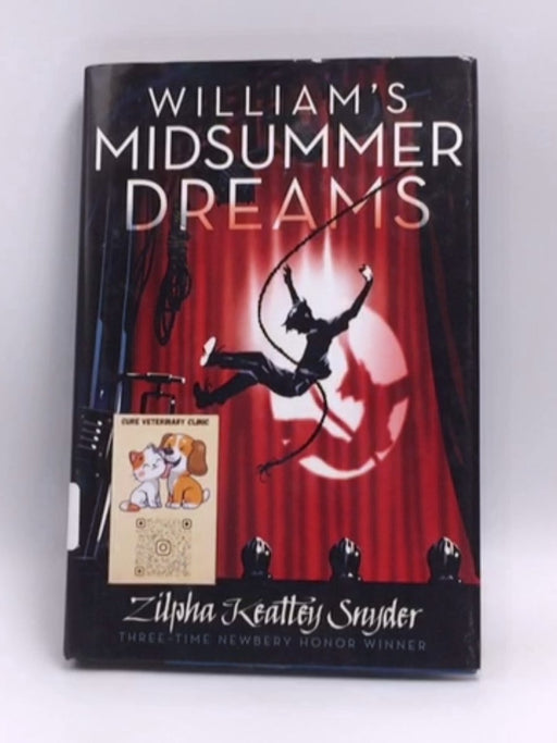 William's Midsummer Dreams- [Hardcover] - Zilpha Keatley Snyder; 