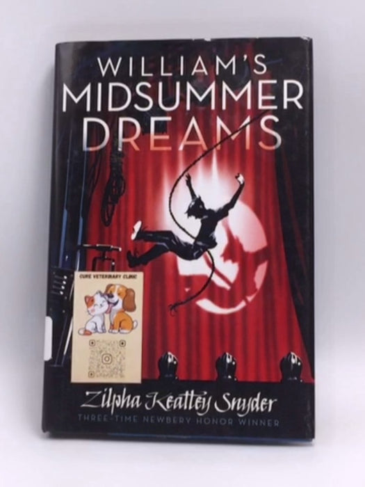 William's Midsummer Dreams- [Hardcover] - Zilpha Keatley Snyder; 