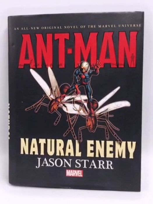 Ant-Man: Natural Enemy - Jason Starr
