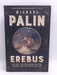 Erebus - Michael Palin; 