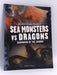 Sea Monsters Vs Dragons - Michael O'Hearn; 