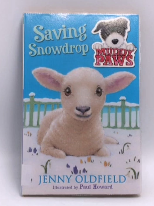 Saving Snowdrop - Jenny Oldfield; 