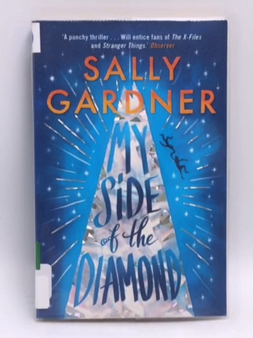 My Side of the Diamond - Sally Gardner; 