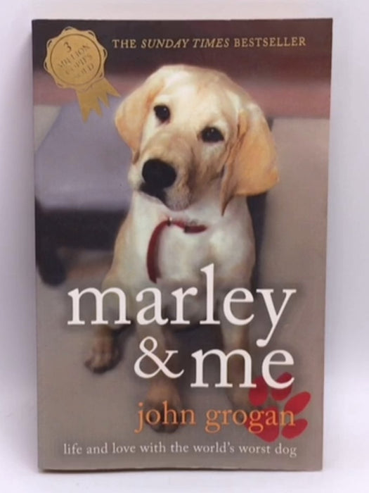 Marley & Me - John Grogan; 