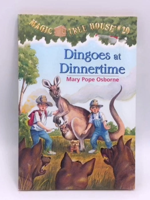Dingoes at Dinnertime - Mary Pope Osborne; 