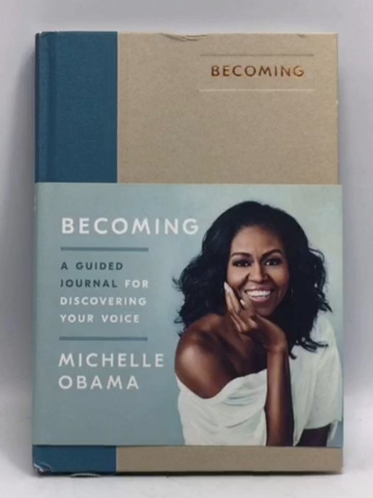 Becoming: a Guided Journal for Discovering Your Voice- Hardcover  - Michelle Obama; 