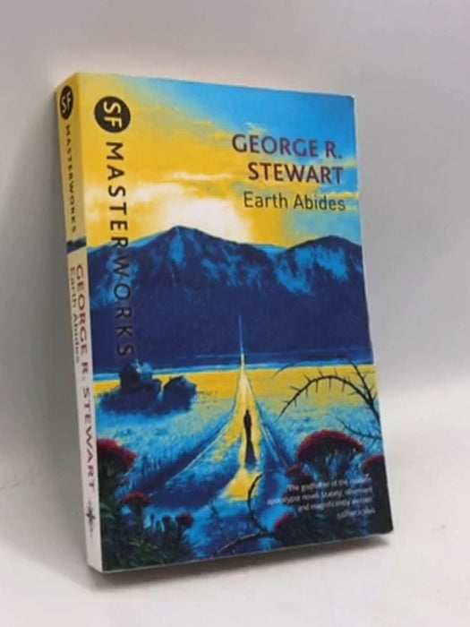 Earth Abides - George R. Stewart; 