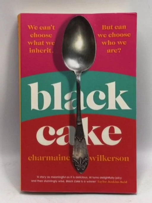 Black Cake - Charmaine Wilkerson; 