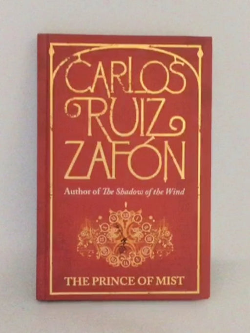 The Prince of Mist - Hardcover - Carlos Ruiz Zafón; 