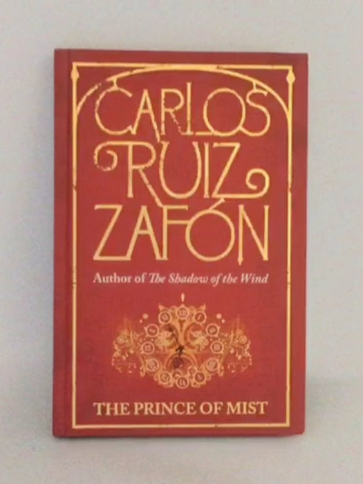 The Prince of Mist - Hardcover - Carlos Ruiz Zafón; 