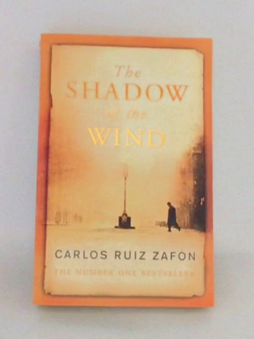 The Shadow of the Wind - Carlos Ruiz Zafón